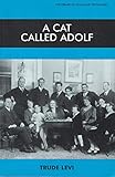 A Cat Called Adolf (Library of Holocaust Testimonies)