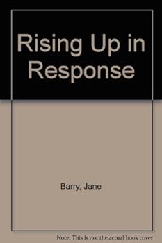 Rising Up in Response