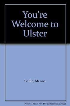 You're welcome to Ulster!: A novel