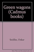 Green wagons B0007G0OLW Book Cover