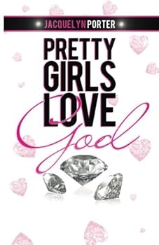 Pretty Girls Love God