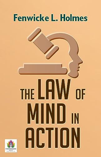 The Law of Mind in Action: Unlocking the Power of