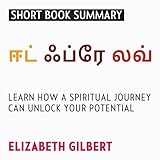 Summary of Eat Pray Love (Tamil Edition)