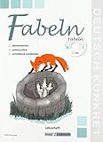 Fabeln kennenlernen, untersuchen und schreibend entdecken: Unterrichtsmaterialien, Kopiervorlagen, Lehrerband inkl. CD