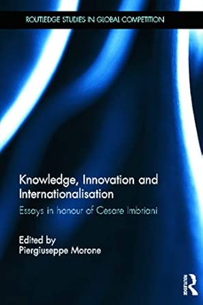 Knowledge, Innovation and Internationalisation: Essays in Honour of Cesare Imbriani: 63 book cover