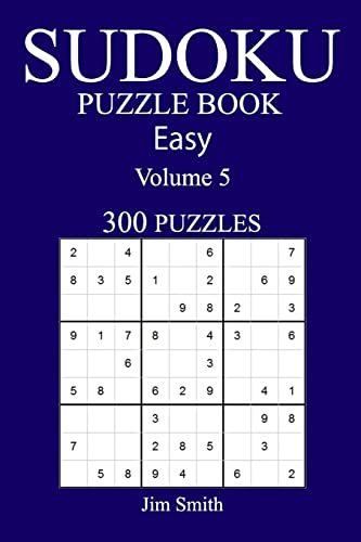 300 Easy Sudoku Puzzle Book: Volume 5
