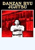 Danzan Ryu Jujitsu
