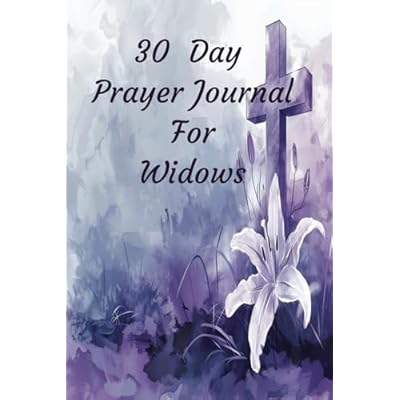 30 Day Prayer Journal For Widows