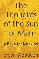 The Thoughts of the Sun of Man B0DGF7FYPL Book Cover
