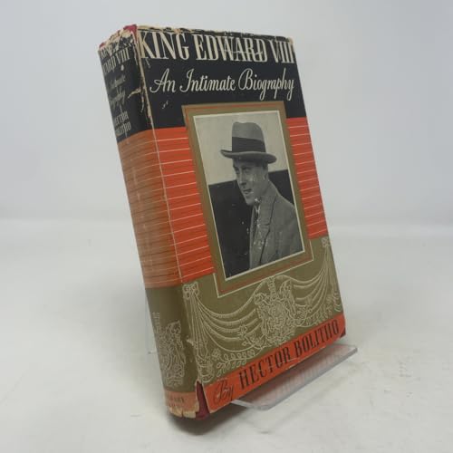 King Edward VIII: An Intimate Biography B010E949K8 Book Cover