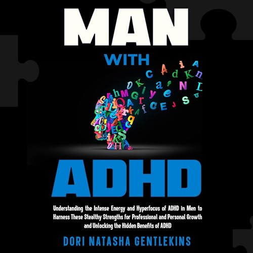 Man with ADHD by Dori Gentlekins episode artwork