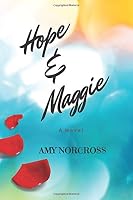 Hope & Maggie 1983400602 Book Cover
