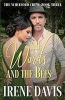 The Words and the Bees 1941633145 Book Cover