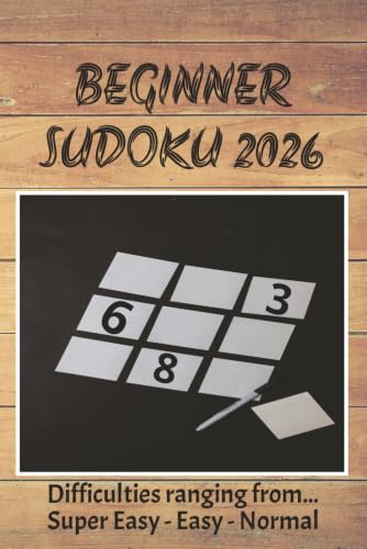 Beginner Sudoku 2026 Puzzle Book: Sudoku puzzles for beginners | Difficulties ranging from Very Easy - Easy - Normal | 6x9 inches, 110 pages | 50+ puzzles | solutions included image 2