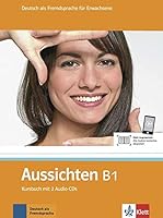 AUSSICHTEN B1 - LIVRE ELEVE + 2 CD 3126762204 Book Cover