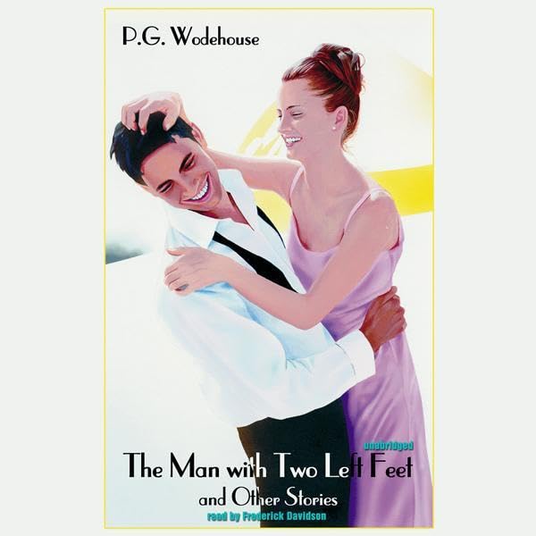 The Man with Two Left Feet and Other Stories | P. G. Wodehouse