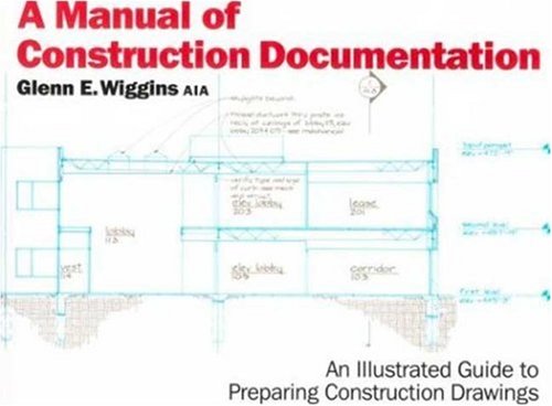 A Manual of Construction Documentation