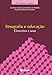 Etnografia e educação: conceitos e usos