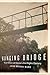 Hanging Bridge: Racial Violence and America's Civil Rights Century