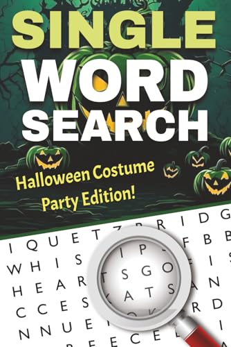 Halloween Costume Party Edition One-Word Word Search Puzzle Book: Fun and Easy to Read Print about Halloween, Costumes, Festival