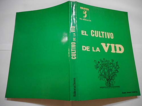 El cultivo de la vid