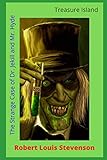  The Strange Case of Dr. Jekill and Mr. Hyde and Treasure Island