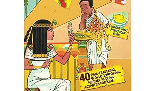 Ancient Science: 40 Time-Traveling, World-Exploring, History-Making Activities for Kids - Image 4
