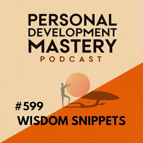 How to Prepare Your Mind Before Crisis Hits (Most Replayed Personal Development Wisdom Snippets) | #599