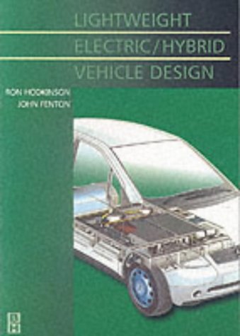 Lightweight Electric/Hybrid Vehicle Design (Automotive Engineering Series)