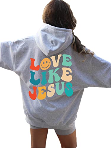 Love Like Jesus Oversize Sweatshirt Trendy Hoodie Jesus Religious God Christian Words On Back Pullover Hoodie Sweater