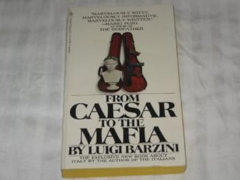 Paperback From Caesar to the Mafia;: Sketches of Italian life (Bantam Book T7237) Book