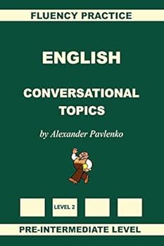 Paperback English, Conversational Topics, Pre-Intermediate Level Book