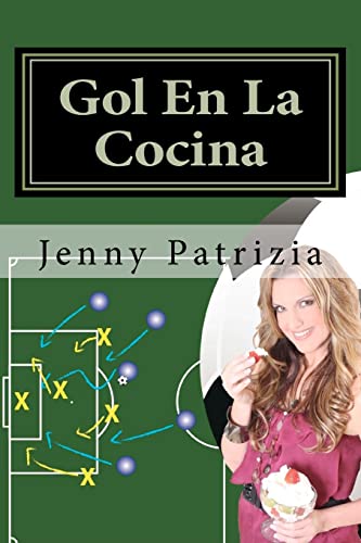 Gol En La Cocina: Libro De Estrategias Para La Cocina (Spanish Edition)