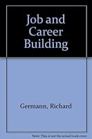 Job and Career Building 0898150485 Book Cover