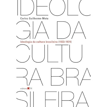 Ideologia da cultura brasileira (1933-1974)