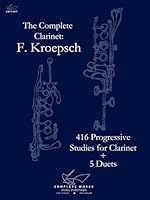 416 Progressive Studies for Clarinet (Books I-IV) + 5 Duets 0985521333 Book Cover