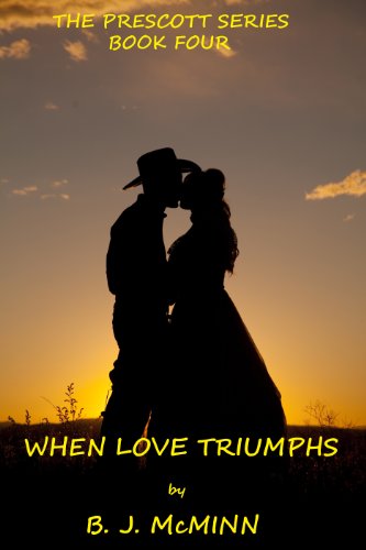 When Love Triumphs (The Prescott Series Book 4)
