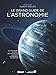 Le grand guide de l'Astronomie (4e ed)