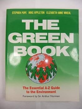 Paperback The Green Book: The Essential A-Z Guide to the Environment Book