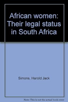 Hardcover African Women Their Legal Status in South Africa Book