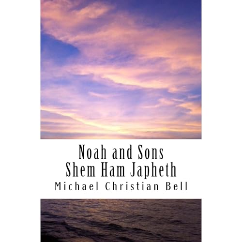 Noah and Sons by Michael Bell episode artwork