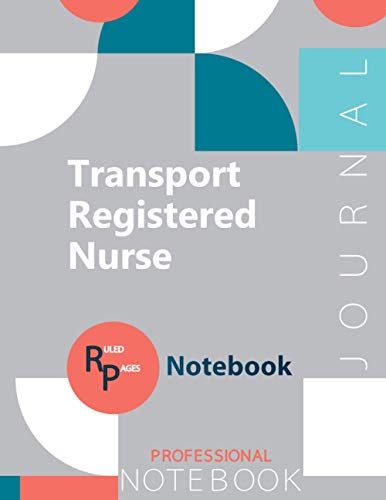 Preisvergleich Produktbild Transport Registered Nurse Journal, Certification Exam Preparation Notebook, examination study writing notebook, Office writing notebook, 154 pages, 8.5 x 11, Glossy cover