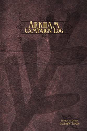 Arkham Campaign Log: RETURN TO EDITION (Arkham Tomes of Horror)