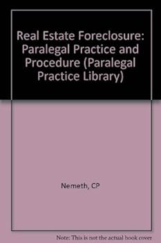 Hardcover Real Estate Foreclosure: Paralegal Practice and Procedure Book