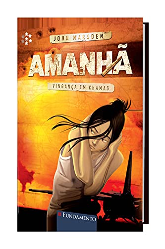 Vingança em Chamas - Volume 5. Série Amanhã Usado