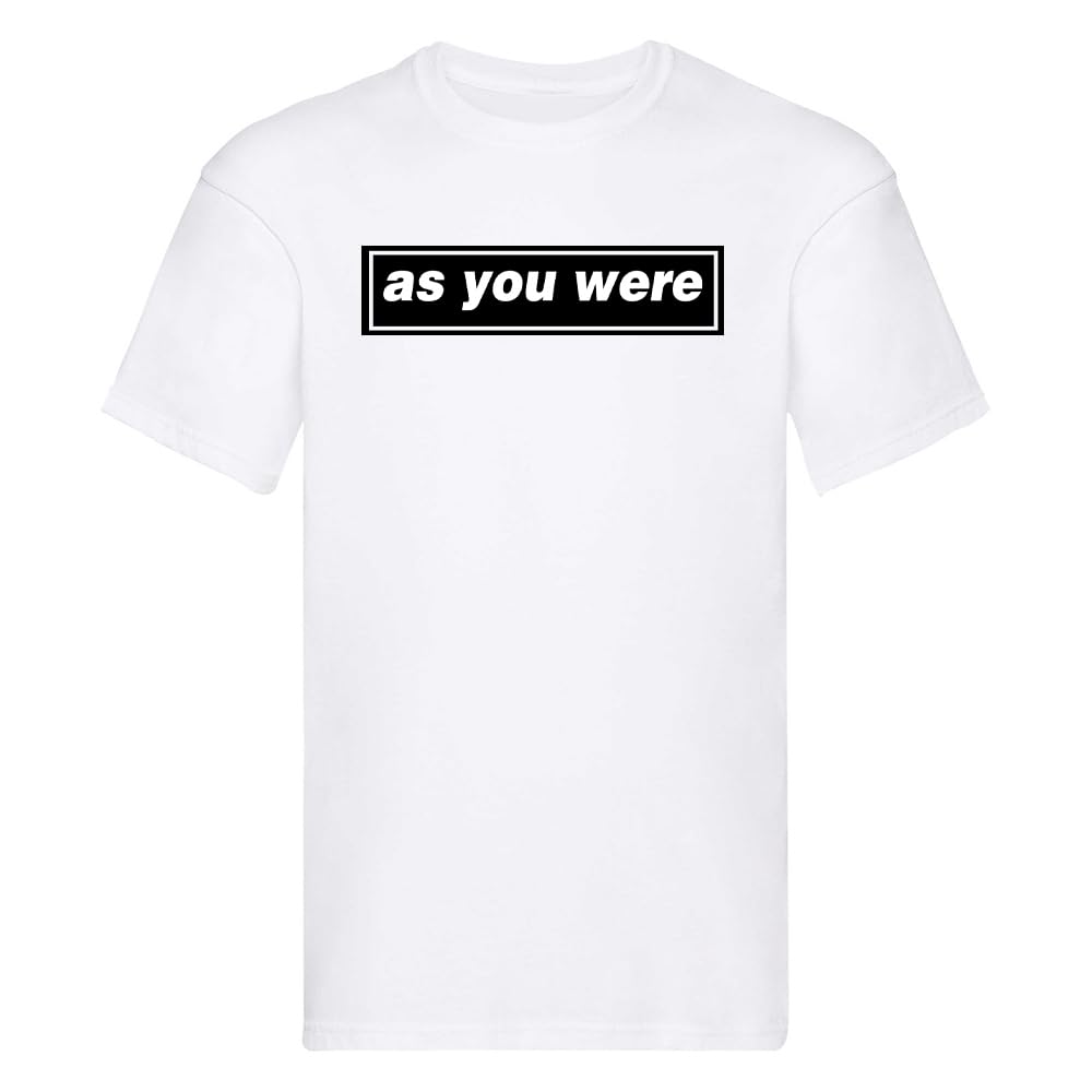 As You were T-Shirt Mens Indie Rock Music Oasis Liam Funny Gift Tee (UK, Alpha, XL, Regular, Regular, White)