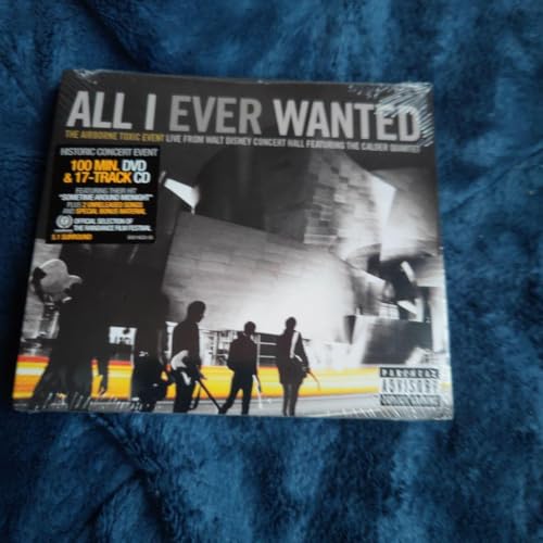 The AIRBORNToxicEv ent All I Ev er Wanted