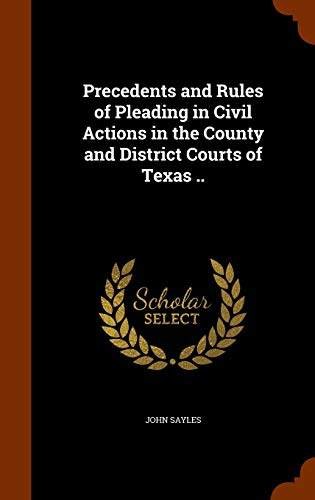 Precedents and Rules of Pleading in Civil Actio... 134364531X Book Cover