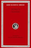 Tragedies, Volume I: Hercules Furens. Troades. Medea. Hippolytus or Phaedra. Oedipus (Loeb Classical Library)