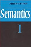 Semantics: Volume 1